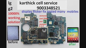 lg g2 display flickering issue fixed 100% working solution  test me