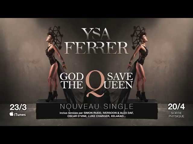 Ysa Ferrer - God Save The Queen (Megamix) - YouTube