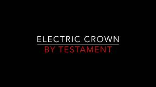 Testament - Electric Crown [1992] Lyrics