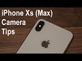 iPhone Xs Max Camera Tips, Tricks, Features and Full Tutorial