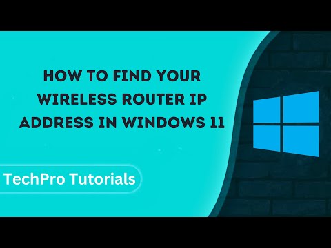 How to Find Your Wireless Router IP Address in Windows 11