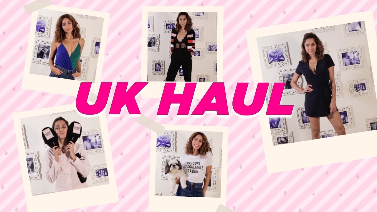 UK Haul | Anusha Dandekar