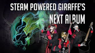 Teaser: Steam Powered Giraffe's Next Album