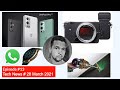 Tech News Weekly-OnePlus 9 &amp; Watch, POCO F3 &amp; X3 pro, Sigma fp L, Dyson V15 Detect, WhatsApp Scam