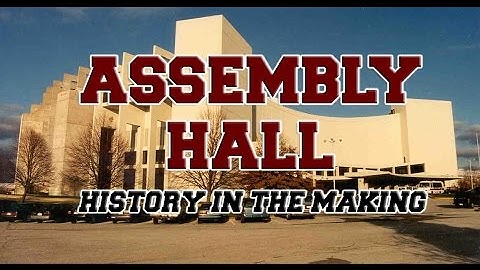 The History of Assembly Hall
