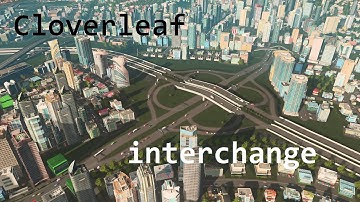 Cloverleaf interchange timelapse || Cities: Skylines