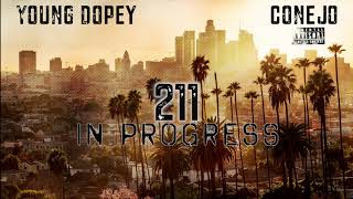 Young Dopey x Conejo - 211 In Progress (Remix)