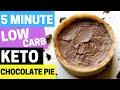 Keto Chocolate Pie Made in 5 MINUTES | Gluten Free, Sugar Free, Low Carb Pie Recipe