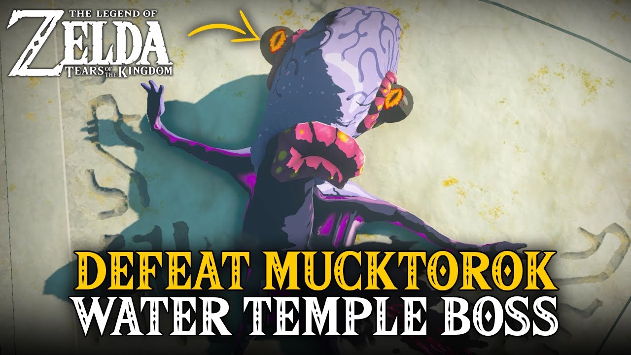 Defeat Mucktorok Water Temple Boss Fight The Legend of Zelda Tears