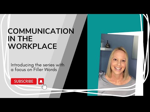 Communication: Series Introduction & Filler Words