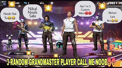 3 Random Grandmaster Player Call Me noob😠 i challenge them 1 v 3 custom room