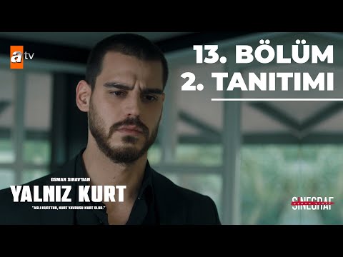 Yalnız Kurt 13. Bölüm 2. Tanıtımı