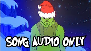 The Grinch Song, Uncensored. (SONG AUDIO ONLY) by Wizards with Guns