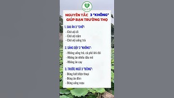 nguyên tắc 3 không giúp bạn trường thọ sống lâu 100 tuổi#duoctutam @duoctutam #phunu #phunu30