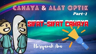 Cahaya dan Alat Optik Kelas 8 (Part-1) Sifat-Sifat Cahaya
