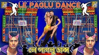 Le Paglu Dance Dj Mixing Song  Dev Famous Song  Sk Remix