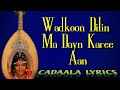 Xaliima Kh Magool Heestii Armuu I Diida With Lyrics Xaliima Kh Magool Heestii Armuu I Diida With Lyrics