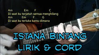 Istana bintang || cover ukulele senar 4 (lirik dan cord)