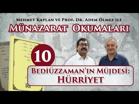 Bediüzzaman’ın Müjdesi: Hürriyet | Münazarat Okumaları-10