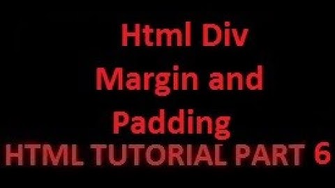 Html Tutorials in Urdu/Hindi part 6 || Html div / Margin and padding