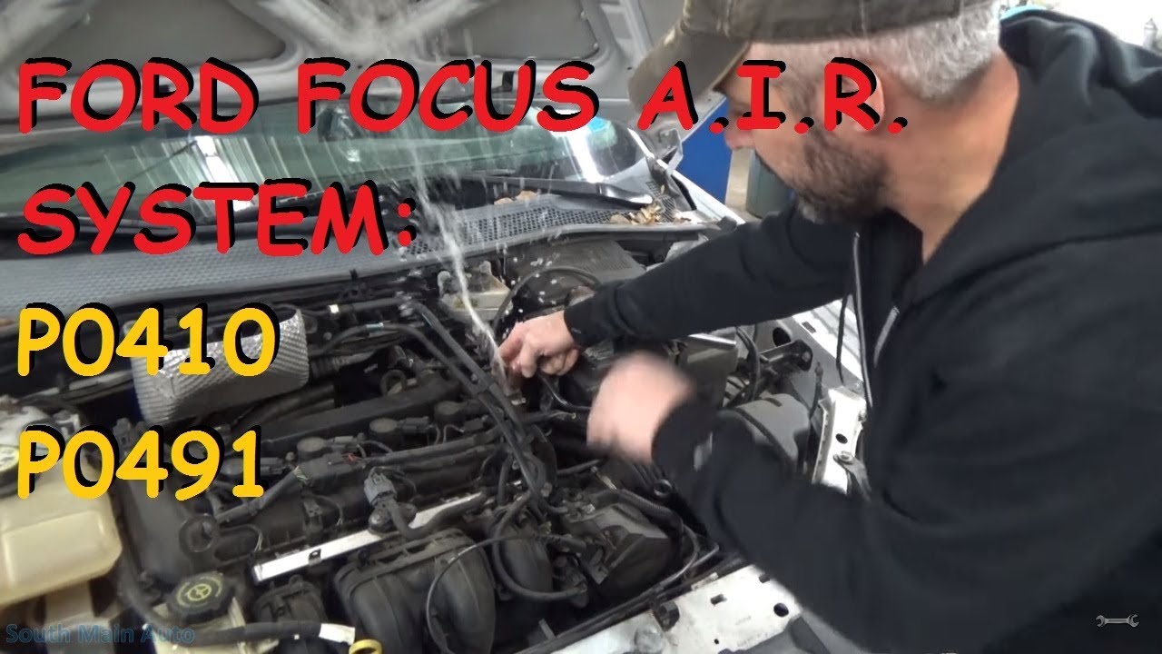 Ford Focus - SES Light / AIR Problems P0491 P0410 - YouTube