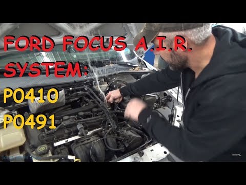 Ford Focus - SES Light / AIR Problems P0491 P0410