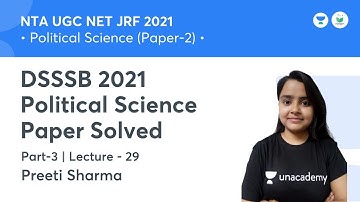 NTA UGC NET JRF 2021 | DSSSB 2021 Political Science Paper Solved (Part-3) | by Preeti Sharma