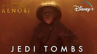 Star Wars Obi-Wan Kenobi | Obi-Wan Discovers Jedi Tombs | Disney+