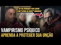 Tcnica para bloquear vampiros psquicos e protejer a uno  hiago rodrigues