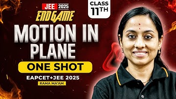 Motion In A Plane Class 11 One Shot in Telugu | Most Expected PYQs | EAPCET JEE 2025
