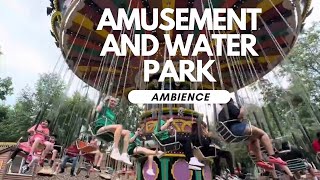 Amusement Park Ambience including Water Park and Roller Coasters