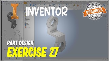 Inventor Exercise 27 Part Design Tutorial For Beginner