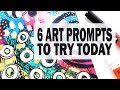 Try These 6 Art Prompts To Get You Creating