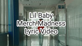 Lil Baby - Merch Madness (Lyric Video)