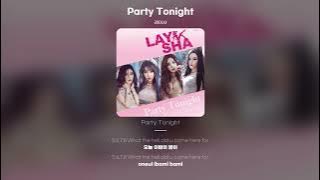 [Lyric Video] 레이샤 (LAYSHA) - Party Tonight
