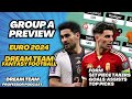 Euro 2024 group a preview  set piece takers  top picks  sun dream team  fantasy football