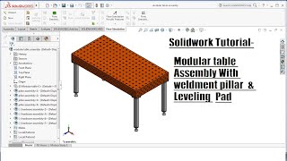 Solidwork Tutorial -Modular table assembly /Weldments pillar