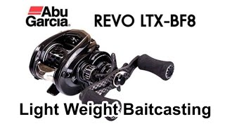 AbuGarcia Revo LTX BF8 สายเหยื่อเบาก็ต้องเขานี่แหล่ะ #abugarciareels