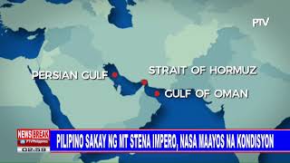 News Break Pilipinong Sakay Ng Mt Stena Impero, Nasa Maayos Na Kondisyon