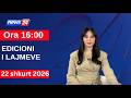 22 Shkurt 2026 Edicioni I Lajmeve Në News24 Në Studio Çenkuela Hasa Ora 16 00 22 Shkurt 2026 Edicioni I Lajmeve Në News24 Në Studio Çenkuela Hasa Ora 16 00