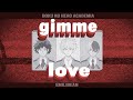 |BNHA| GIMME LOVE - Deku Bakugo &amp; Todoroki Animation