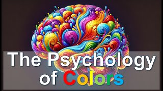 Information The Psychology of Colors: How Colors Impact Your Mood and Productivity Guide