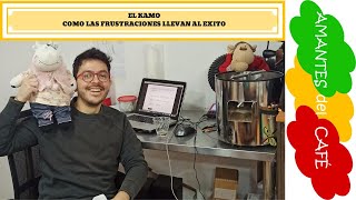 El Kamo. Como las frustraciones te llevan al exito