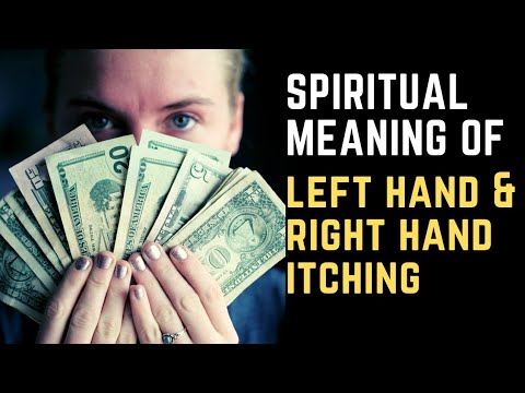 |Spiritual Meaning Of Itching|,Left Hand Itching x Right Hand Itching