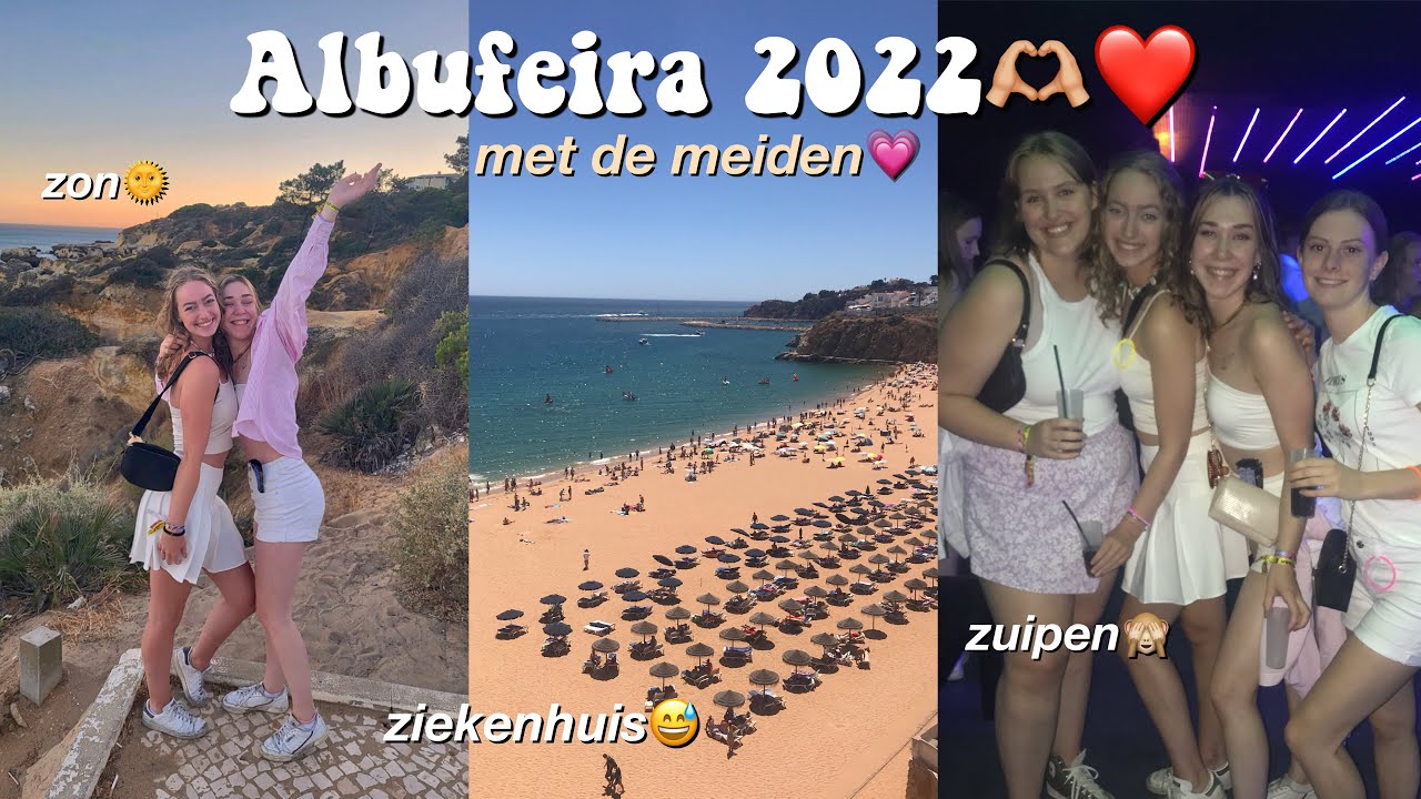 ALBUFEIRA VLOG 2022!!🌞💗 *letterlijk zon, zuipen, ziekenhuis met de
