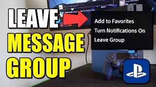 How to LEAVE Your Messages on PS4 Account & Remove (Best Method)