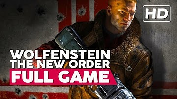 Wolfenstein: The New Order | Full Gameplay Walkthrough (PC HD60FPS) No Commentary