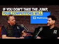 If You Don&#39;t Take The Jump, Your Competitors Will | BigChange Podcast