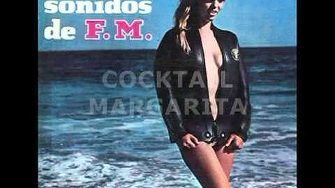 Los Sonidos de F.M. - 12 Cocktail Margarita