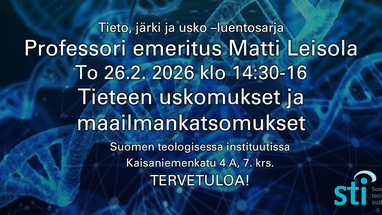 Tieteen uskomukset ja maailmankatsomukset, professori emeritus Matti Leisola, 26.2.2026